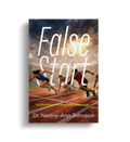 False Start: to the Peters & Prodigals of the faith